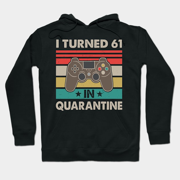 I Turned 61 In Quarantine - Vintage 1959 61st Birthday Gift Hoodie by Merchofy